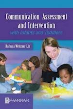 Communication Assessment and Intervention with Infants and Toddlers