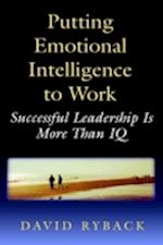 Putting Emotional Intelligence To Work