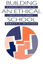 Building An Ethical School