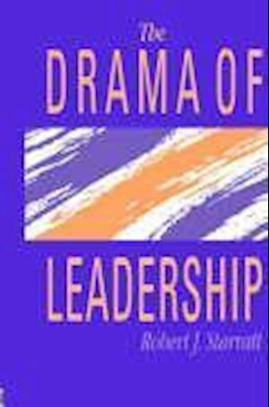 The Drama Of Leadership