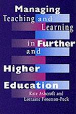 Managing Teaching and Learning in Further and Higher Education