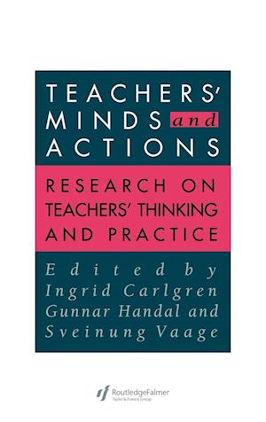 Teachers' Minds And Actions