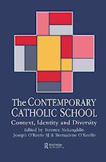 The Contemporary Catholic School