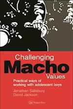 Challenging Macho Values