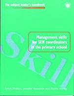 Management Skills for SEN Coordinators in the Primary School