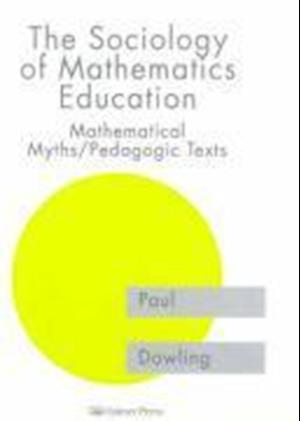 The Sociology of Mathematics Education