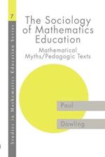 The Sociology of Mathematics Education