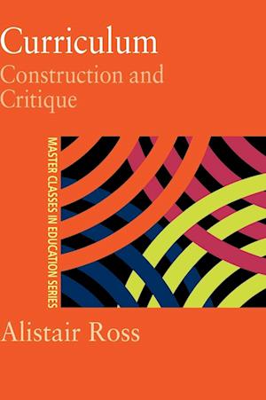 Curriculum: Construction and Critique