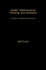 Adults' Mathematical Thinking and Emotions