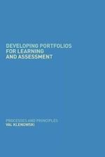 Developing Portfolios for Learning and Assessment