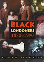 Black Londoners 1880-1990