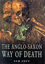 The Anglo-Saxon Way of Death