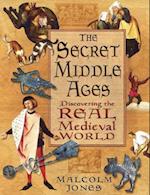 The Secret Middle Ages