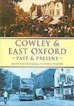 Cowley and East Oxford Past and Present