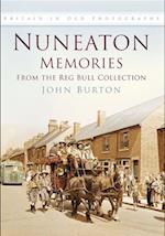 Nuneaton Memories, From the Reg Bull Collection