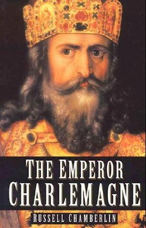 The Emperor Charlemagne