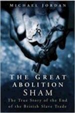 The Great Abolition Sham