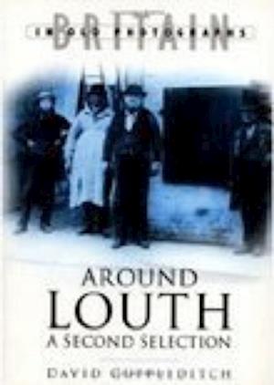 Around Louth: A Second Selection