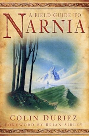 The Field Guide to Narnia