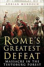 Rome's Greatest Defeat