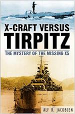 X-Craft Versus Tirpitz