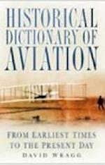Historical Dictionary of Aviation