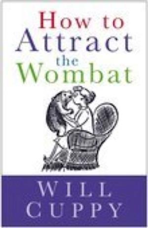 How to Attract the Wombat