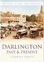 Darlington Past and Present
