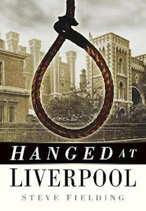 Hanged at Liverpool