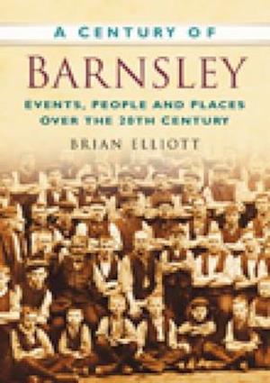 A Century of Barnsley