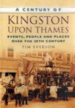 A Century of Kingston-upon-Thames