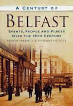 A Century of Belfast