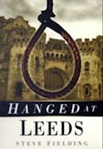 Hanged at Leeds