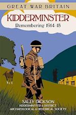Great War Britain Kidderminster: Remembering 1914-18