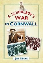 Schoolboy's War in Cornwall