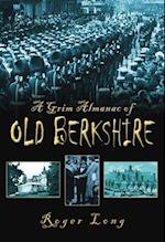 Grim Almanac of Old Berkshire