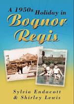 1950s Holiday in Bognor Regis