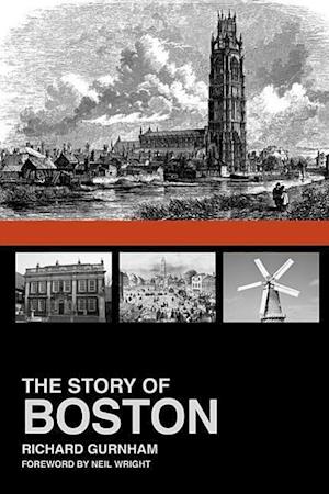 Gurnham, R:  The Story of Boston