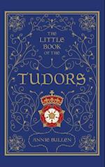 The Little Book of the Tudors