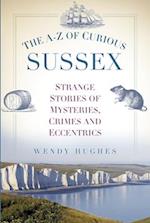 The A-Z of Curious Sussex