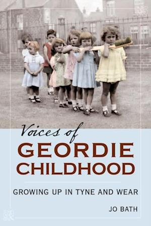 Voices of Geordie Childhood