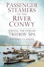 Passenger Steamers of the River Conwy