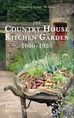 Country House Kitchen Garden 1600-1950