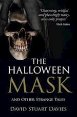 Halloween Mask and Other Strange Tales