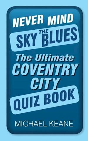 Never Mind the Sky Blues