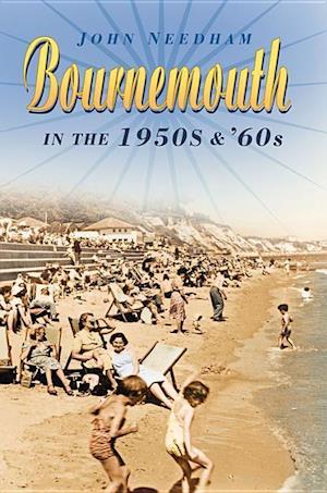 Bournemouth in the 1950s and '60s