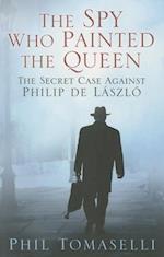 The Spy Who Painted the Queen