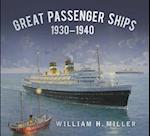 Great Passenger Ships 1930-1940
