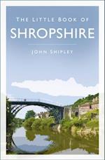 Little Book of Shropshire