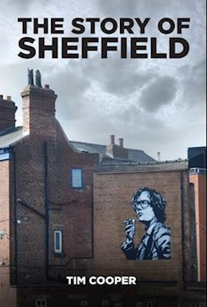 The Story of Sheffield